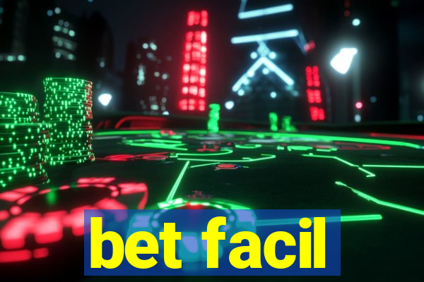 bet facil